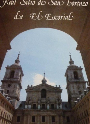 Portada del libro de Guia Monasterio de San Lorenzo el Escorial Juan Mortinez Cuesta Ed Patrimonio Nacional, buen estado