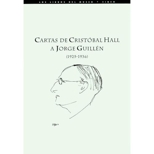 Portada del libro de CARTAS DE CRISTOBAL HALL A JORGE GUILLEN