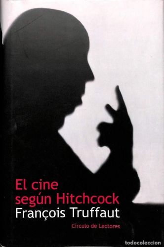 Portada del libro de El cine según Hitchcock