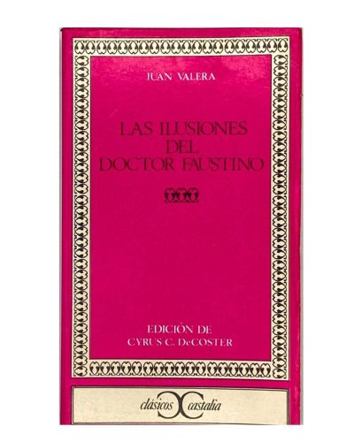 Portada del libro de LAS ILUSIONES DEL DOCTOR FAUSTINO
