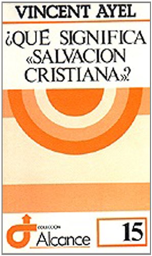Portada del libro de Que Significa Salvacion Crist.          