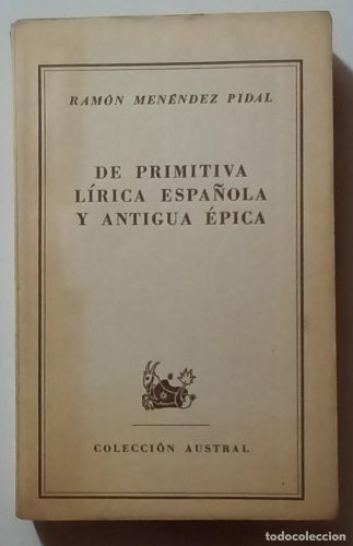 Portada del libro de DE PRIMITIVA LIRICA ESPAÑOLA Y ANTIGUA EPICA 