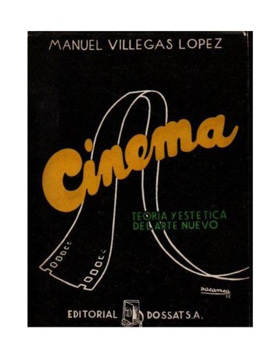 Portada del libro de CINEMA. TEORIA Y ESTETICA DEL ARTE NUEVO.