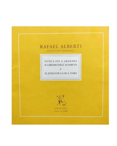 Portada del libro de RAFAEL ALBERTI - EXPOSICION HOMENAJE - GRANADA AÑO 2000 - CATALOGO DE ARTE