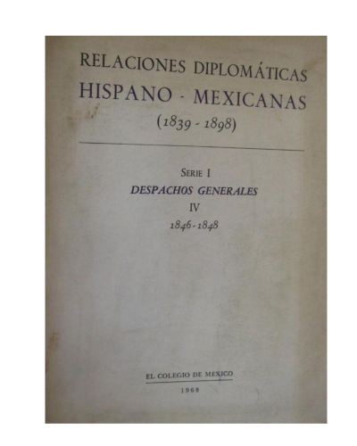 Portada del libro de RELACIONES DIPLOMATICAS HISPANO-MEXICANAS (1839-1898).