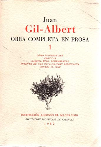 Portada del libro de Gil-Albert obra completa en prosa t-1
