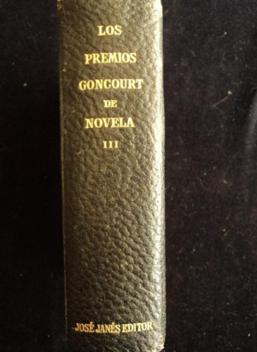 Portada del libro de LOS PREMIOS CONCOURT DE NOVELA. TOMO III. JOSE JANES. 1958 1894 PAG