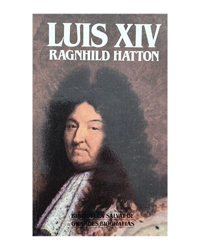 Portada del libro de Grandes biografías LUIS XIV