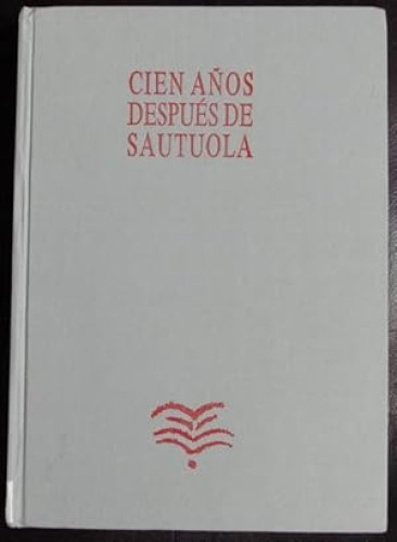 Portada del libro de CIEN AÑOS DESPUÉS DE SAUTUOLA