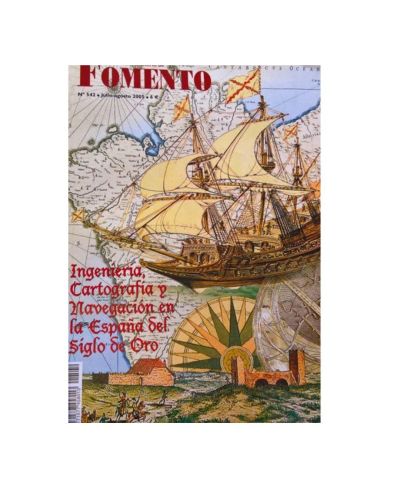 Portada del libro de Ingeniería, Cartografía y Navegación en la España del Siglo de Oro. Revista Extra del Ministerio de...