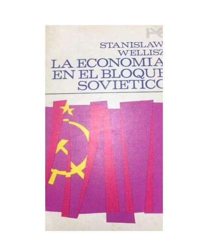 Portada del libro de LA ECONOMÍA EN EL BLOQUE SOVIÉTICO