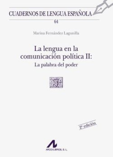 Portada del libro de La lengua en la comunicación política II: la palabra del poder (J cuadrado)