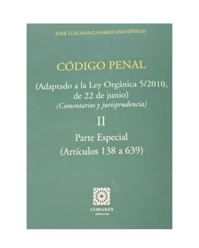 Portada del libro de CODIGO PENAL ADAPTADO A LA LEY ORGANICA 5/2010. 2 VOL