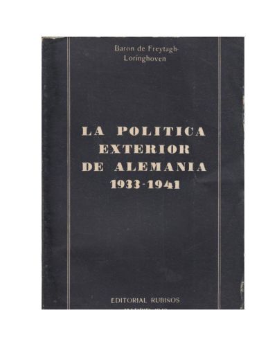 Portada del libro de LA POLITICA EXTERIOR DE ALEMANIA 1933-1941.