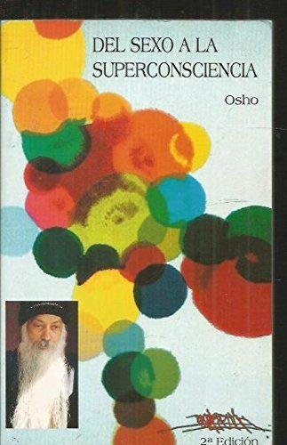 Portada del libro de Del sexo a la superconciencia