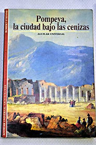 Portada del libro de Pompeya, la ciudad bajo las cenizas