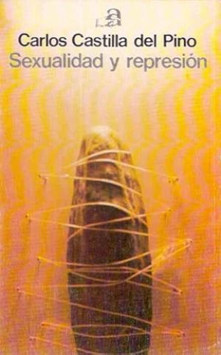 Portada del libro de Sexualidad, represión y lenguaje. (Edición ampliada)