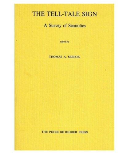 Portada del libro de The Tell-Tale Sign: A Survey of Semiotics