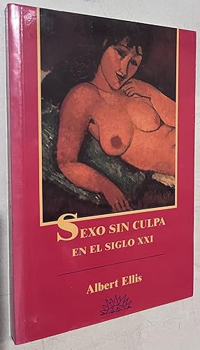Portada del libro de Sexo sin culpa en el siglo XXI