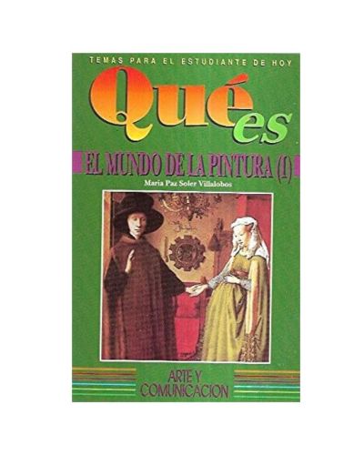 Portada del libro de El mundo de la pintura. Qué es