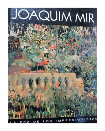 Portada del libro de Joaquim Mir, La era de los impresionistas. 1873 - 1940. 