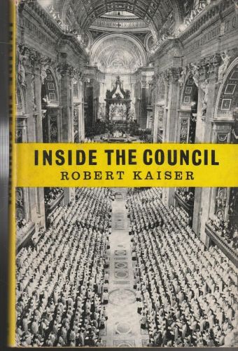 Portada del libro de INSIDE THE COUNCIL , THE STORY OF VATICAN II