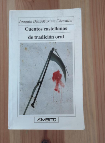 Portada del libro de CUENTOS CASTELLANOS DE TRADICIÓN ORAL- JOAQUÍN DÍAZ/ MAZIME CHEVALIER- AMBITO