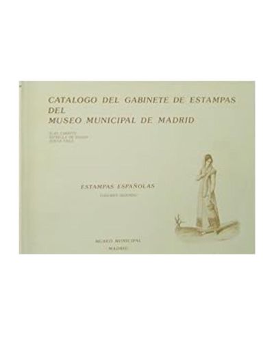 Portada del libro de Catalogo del gabinete de estampas del museo municipal de Madrid. Estampas extranjeras grabado ( 1513-1820...