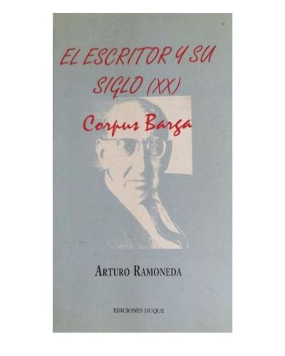 Portada del libro de CORPUS BARGA: EL ESCRITOR Y SU TIEMPO