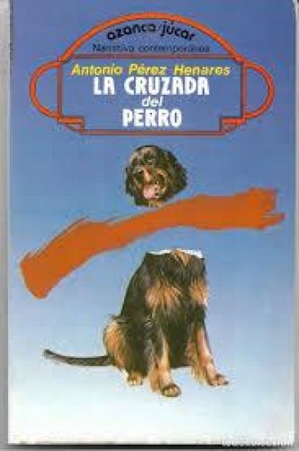 Portada del libro de La cruzada del perro