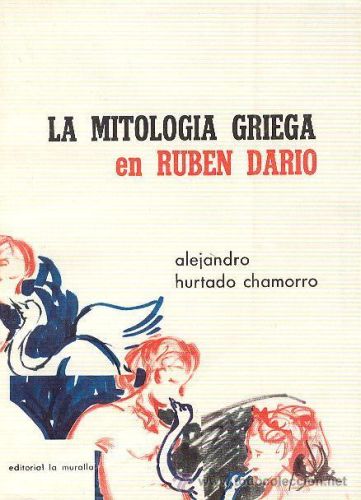 Portada del libro de LA MITOLOGÍA GRIEGA EN RUBÉN DARÍO