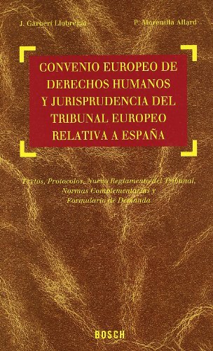 Portada del libro de Convenio Europeo de Derechos Humanos y Jurisprudencia del Tribunal Europeo relativa a España