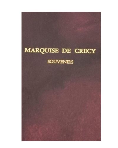 Portada del libro de MARQUISE DE CRECY. SOUVENIRS