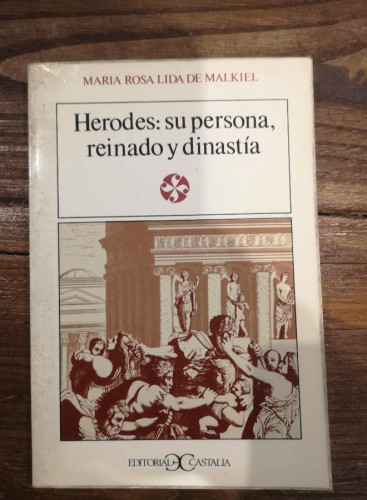Portada del libro de Herodes: su persona, reinado y dinastía . (LITERATURA Y SOCIEDAD. L/S.)
