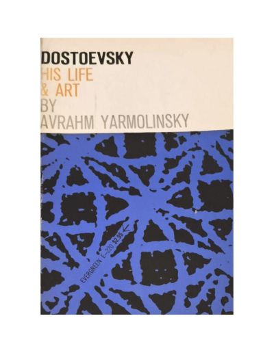 Portada del libro de Dostoevsky: His life and art