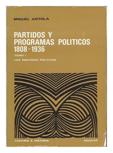 Portada del libro de Partidos y programas políticos (1808-1936). (Tomo 1)