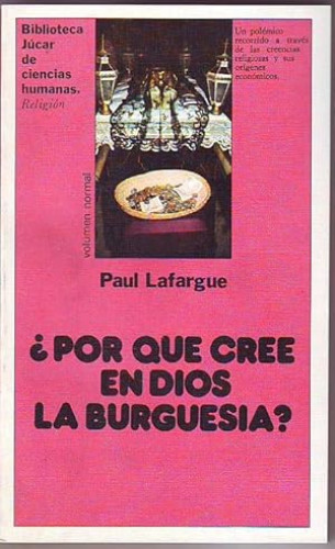 Portada del libro de ¿Por qué cree en Dios la burguesía?