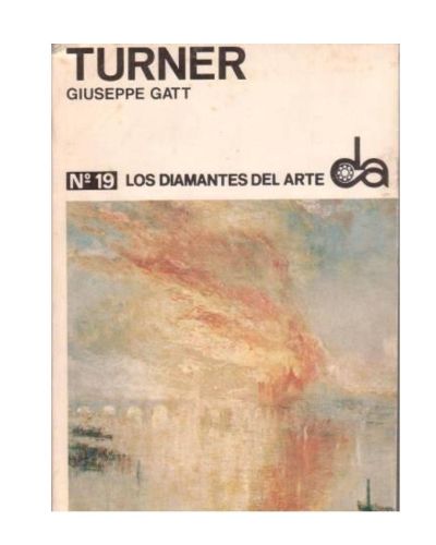 Portada del libro de GATT, GIUSEPPE: TURNER. LOS DIAMANTES DEL ARTE Nº19