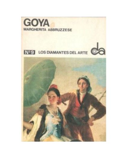 Portada del libro de ABBRUZZESE, Margherita: GOYA. Los diamantes del arte nº 9.