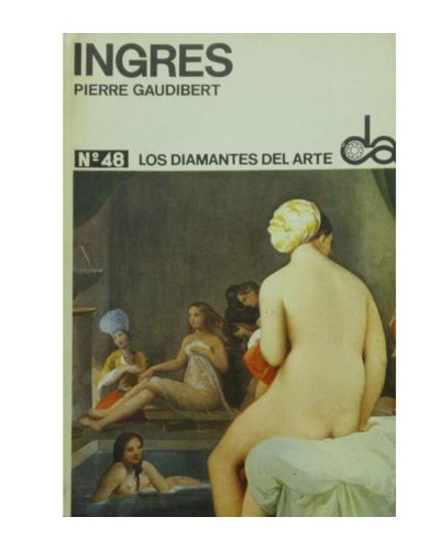 Portada del libro de INGRES. PIERRE GAUDIBERT. Los Diamantes del Arte nº 48