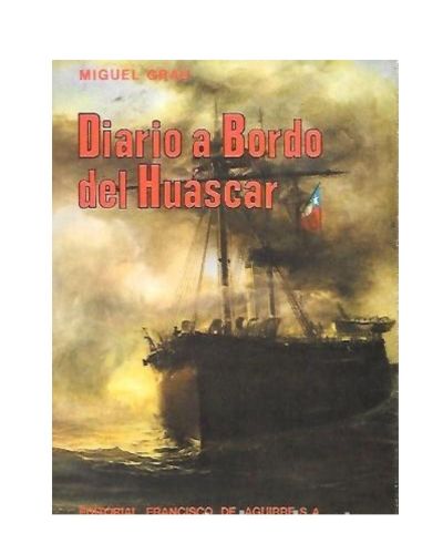 Portada del libro de DIARIO A BORDO DEL HUASCAR - GRAU, MIGUEL