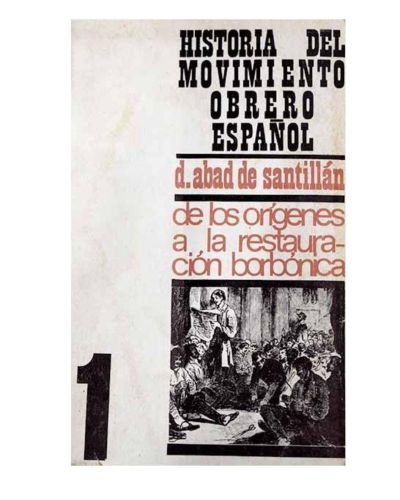 Portada del libro de Historia del movimiento obrero español, 1. Desde sus orígenes a la Restauración borbónica