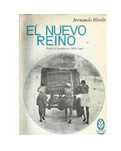 Portada del libro de EL NUEVO REINO. Sentido de la política en África negra