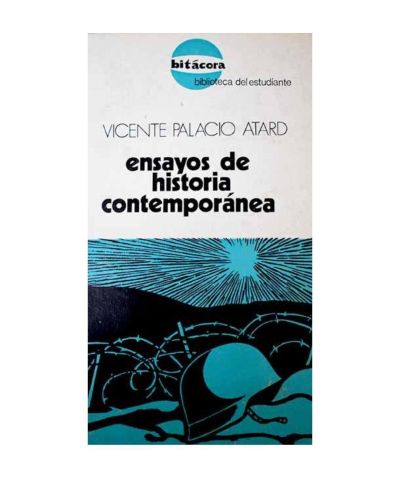 Portada del libro de Ensayos de Historia Contemporánea.- Palacio Atard, Vicente