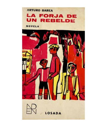 Portada del libro de La forja de un rebelde