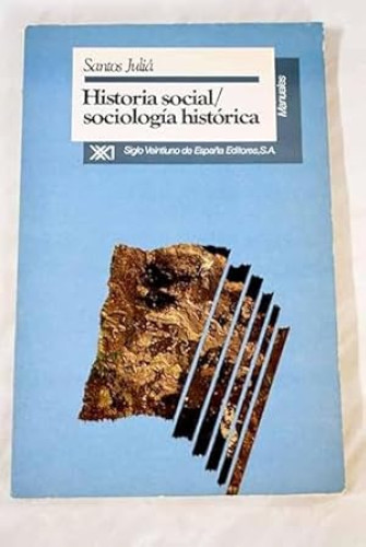 Portada del libro de HISTORIA SOCIAL/ SOCIOLOGÍA HISTÓRICA