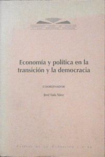 Portada del libro de Economía y política en la transición y la democracia