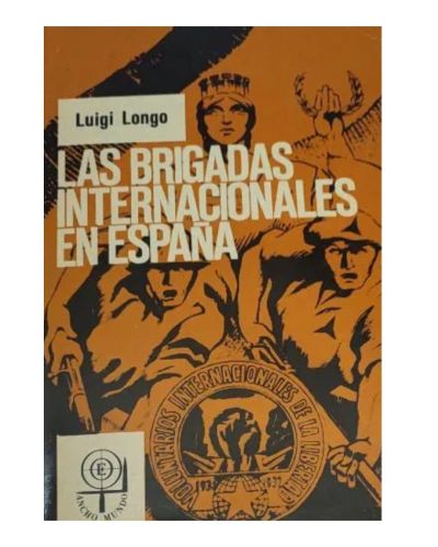 Portada del libro de LAS BRIGADAS INTERNACIONALES DE ESPAÑA