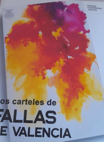 Portada del libro de CARTEL FIESTAS, FALLAS VALENCIA, 1982, FIESTAS DE INTERES TURISTICO, CONTRERAS JUESAS