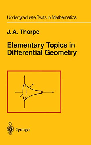 Portada del libro de Elementary Topics in Differential Geometry (Undergraduate Texts in Mathematics)